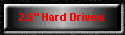 2.5" Hard Drives