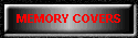 MEMORY COVERS